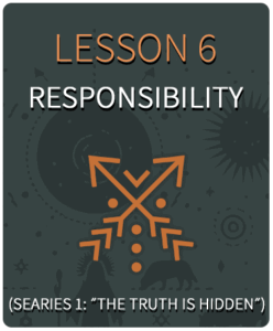 Lesson 6 - Responsibility